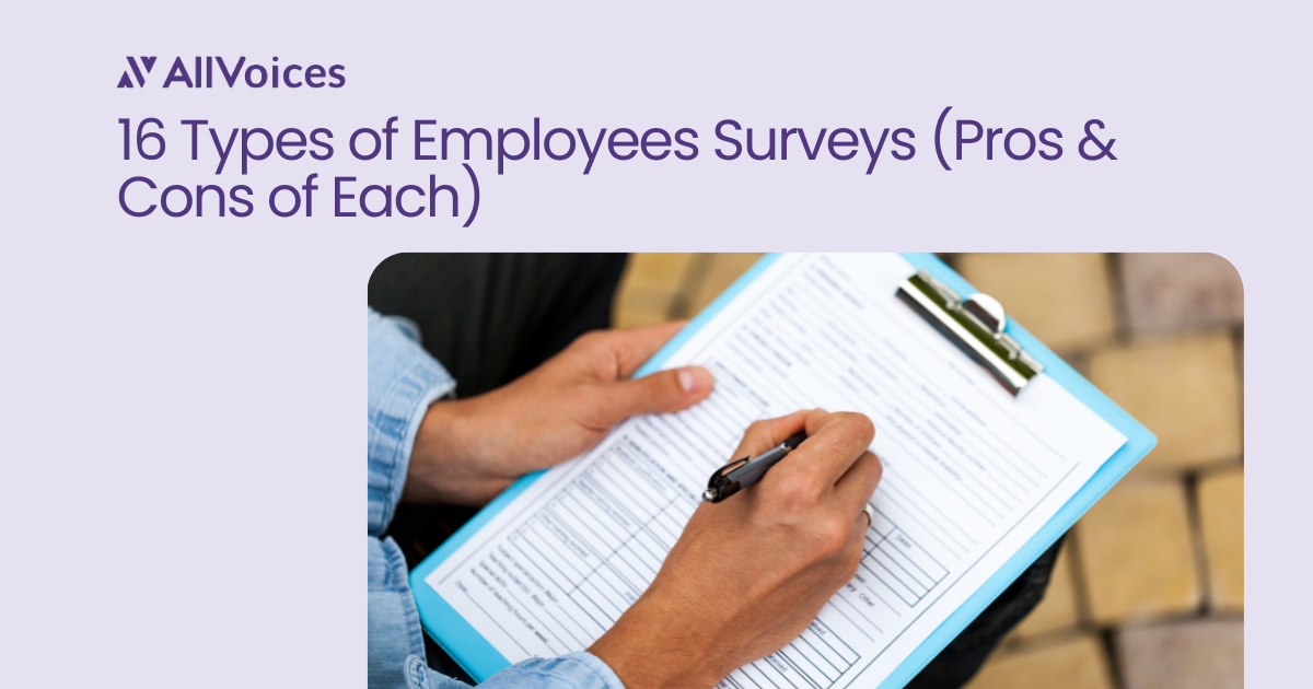 16 Different Types of Employees Surveys (Pros & Cons of Each) AllVoices